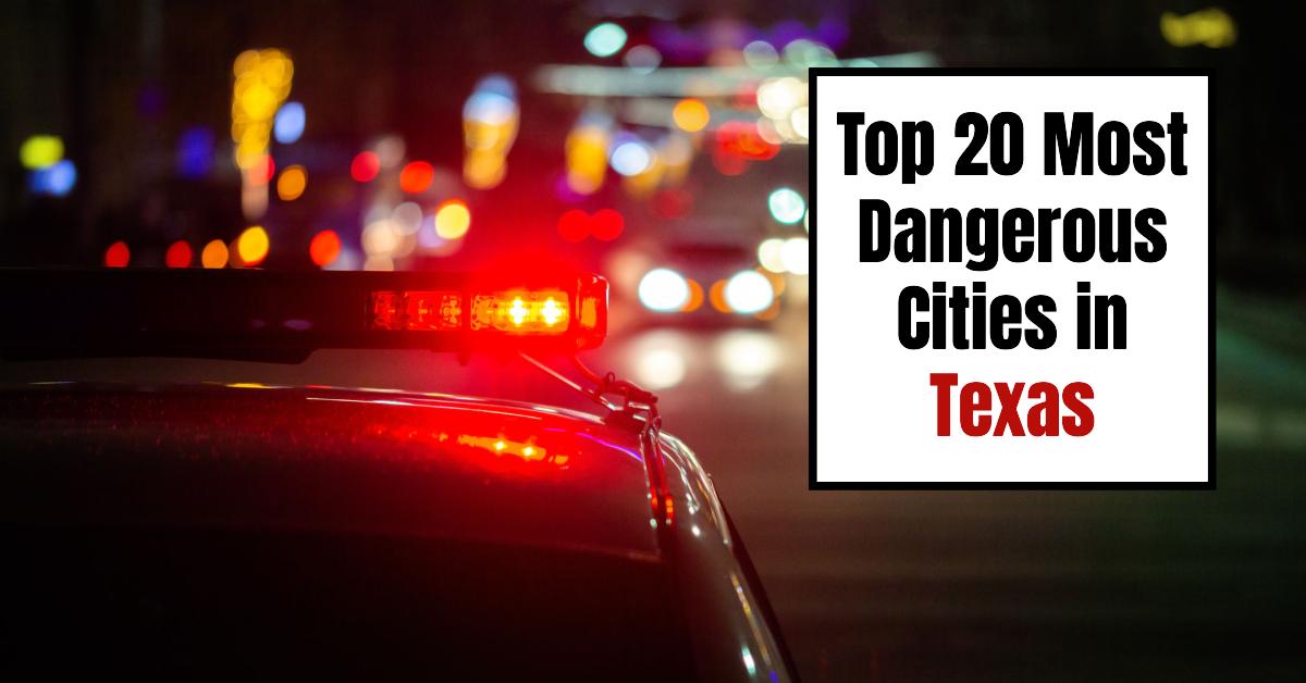 Most-Dangerous-Cities-Texas