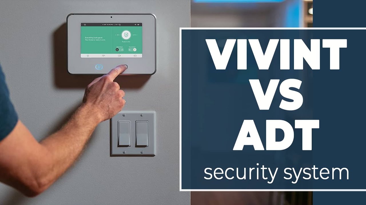 Vivint Vs Adt: Full Comparison Guide (2025) 9 Vivint Vs Adt