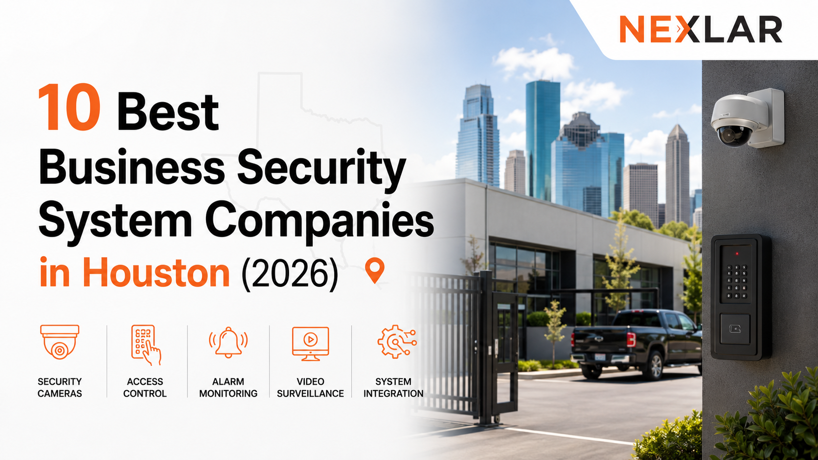 10 Best Business Security System Companies in Houston (2026)